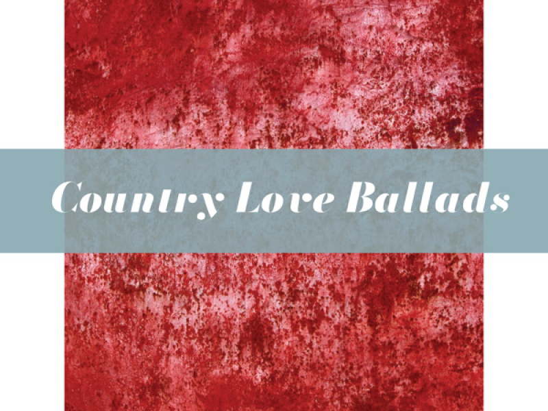 Country Love Ballads