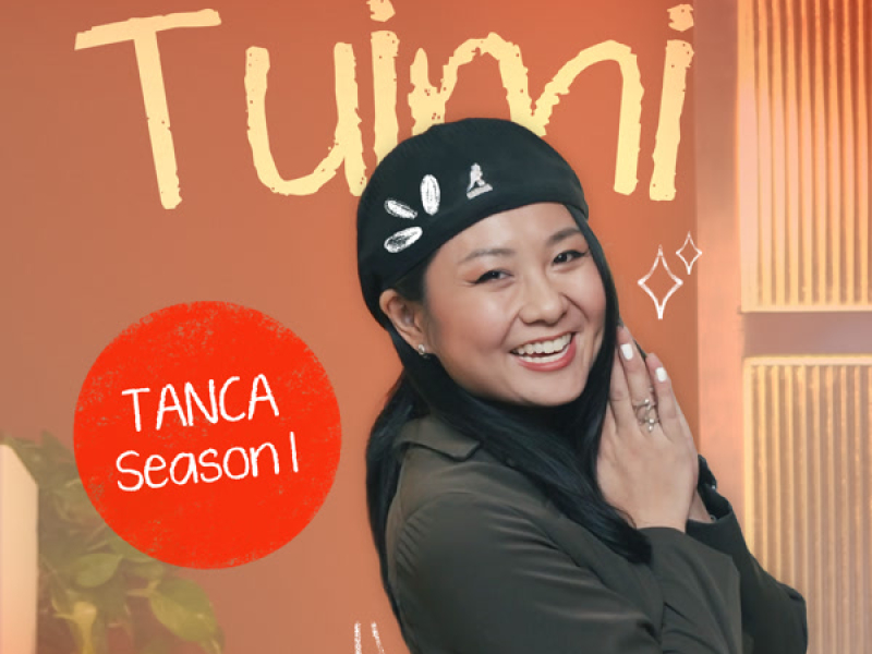 TANCA Season 1: Tuimi (EP)