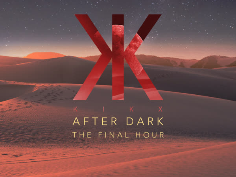 KIKX After Dark the Final Hour (EP)