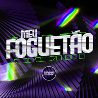 Meu Foguetão (Single)