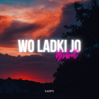 Wo Ladki Jo X Bebot (Single)