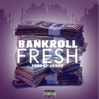 Bankroll Fresh - Single