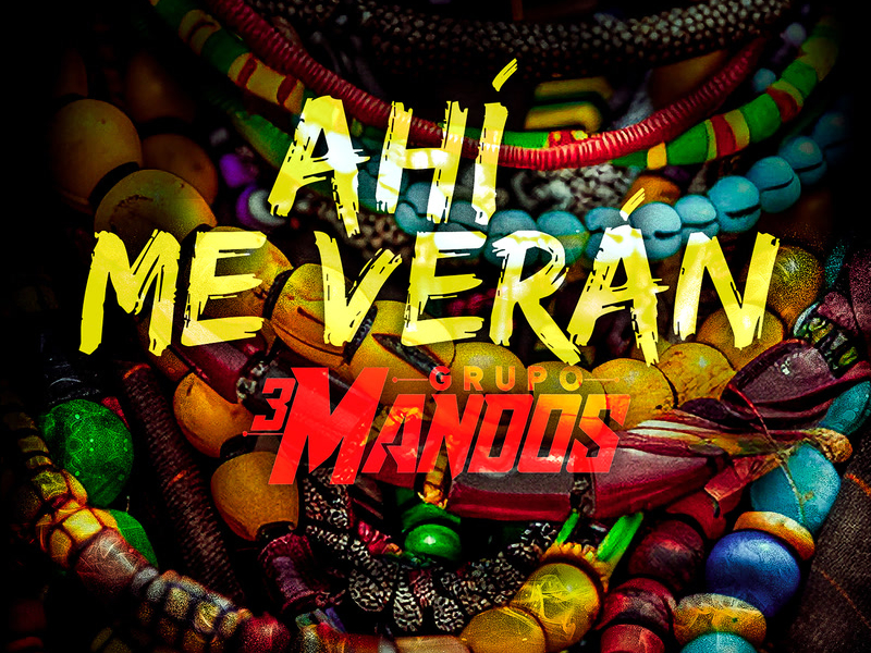 Ahí Me Verán (Single)