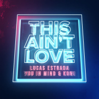 This Ain't Love (Single)