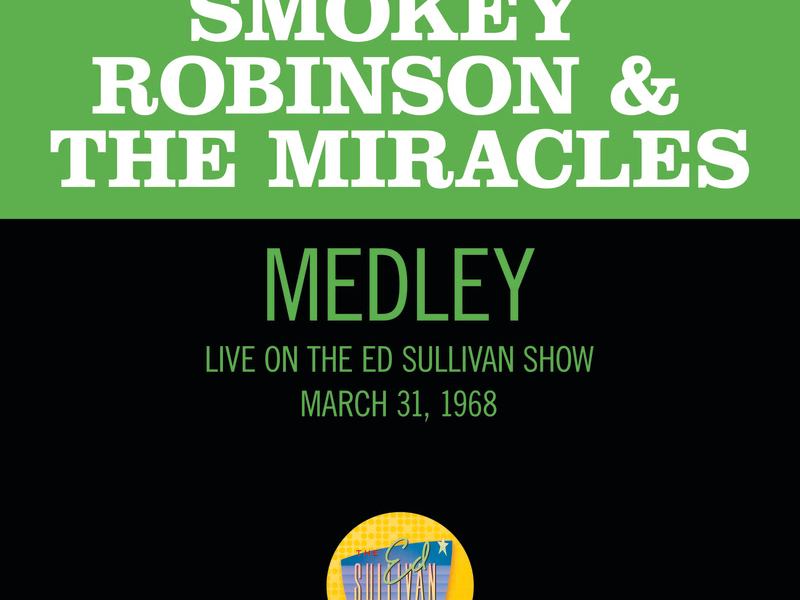 I Second That Emotion/If You Can Want/Going To A Go-Go (Medley/Live On The Ed Sullivan Show, March 31, 1968) (Single)
