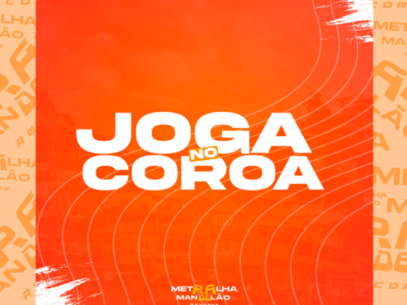 JOGA NO COROA (Single)