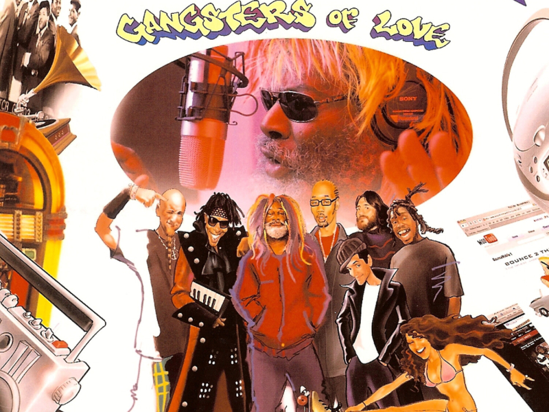 George Clinton And His Gangsters Of Love