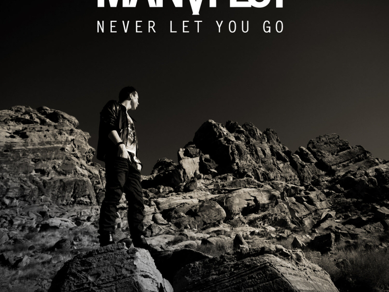 Never Let You Go (Single)