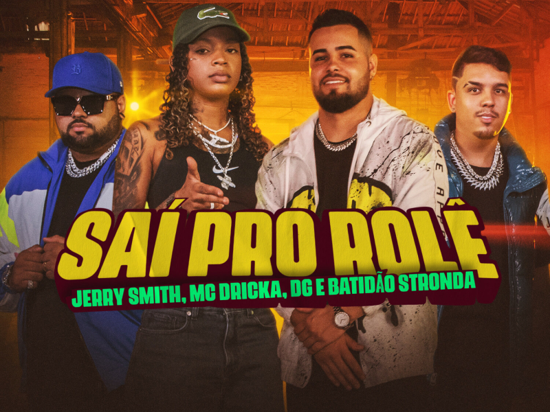 Sái Pro Rolê (Single)