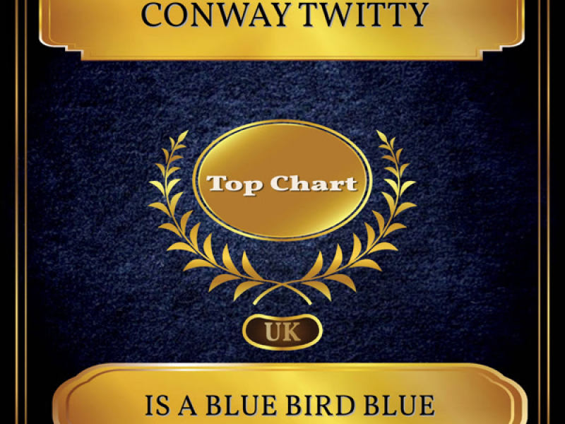 Is a Blue Bird Blue (UK Chart Top 100 - No. 43) (Single)