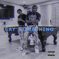 Say Something (Single)