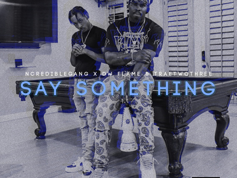 Say Something (Single)