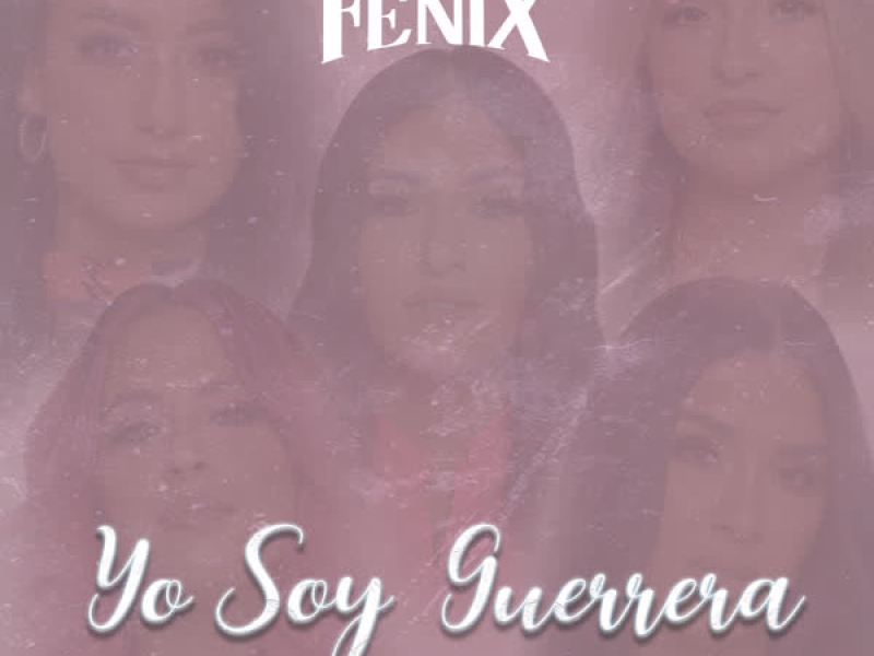 Yo Soy Guerrera (Single)