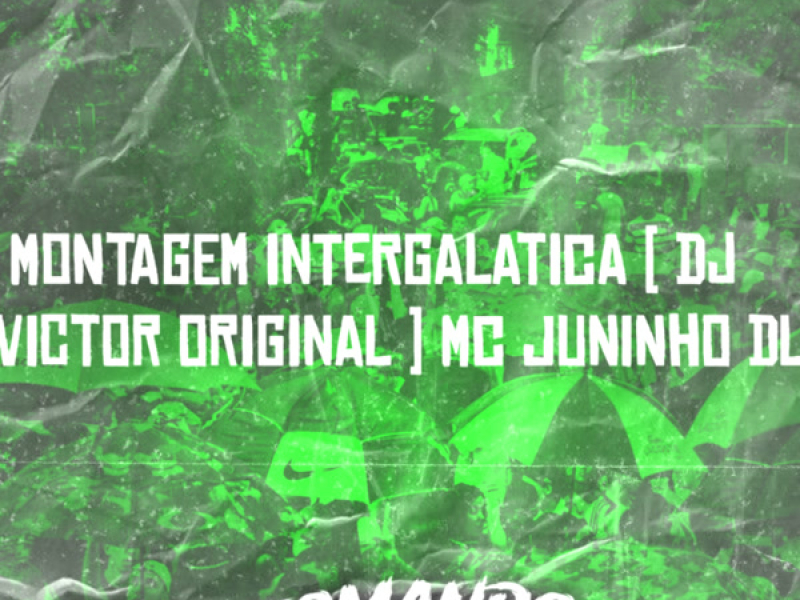Montagem Intergaláctica (Single)