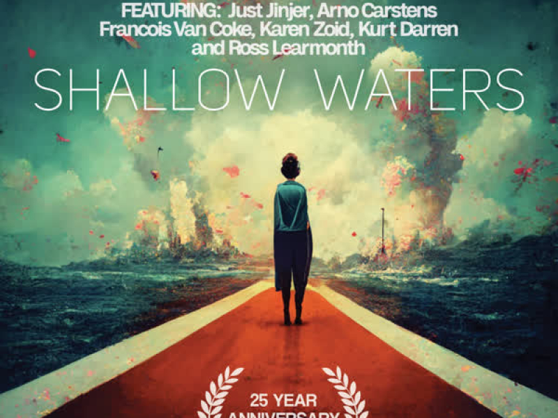 Shallow Waters (25 Year Anniversary) (Single)