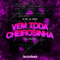 Vem Toda Cheirosinha (Single)