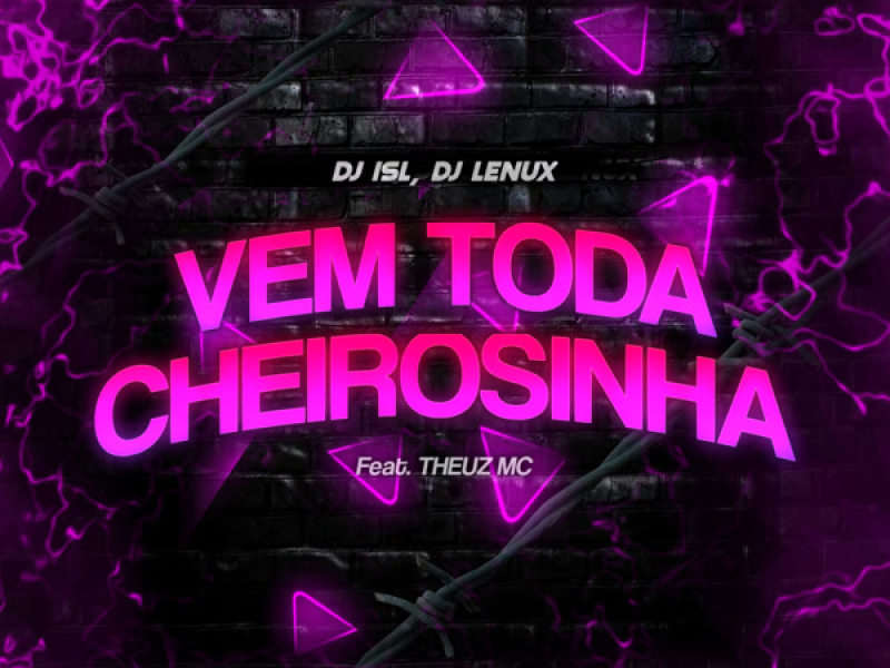 Vem Toda Cheirosinha (Single)