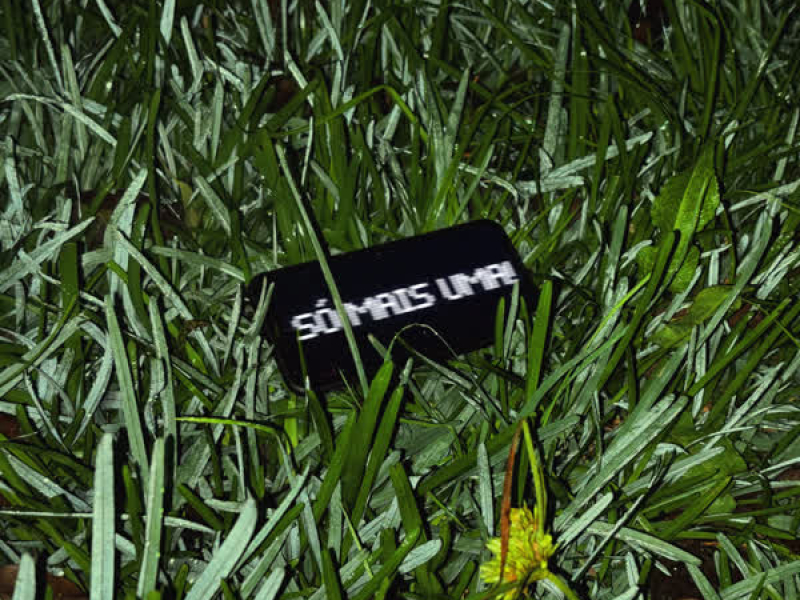 Só mais uma! (Single)