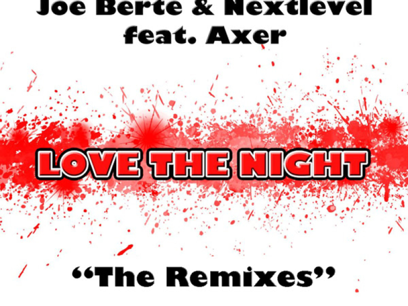 Love the Night (The Remixes) (Single)