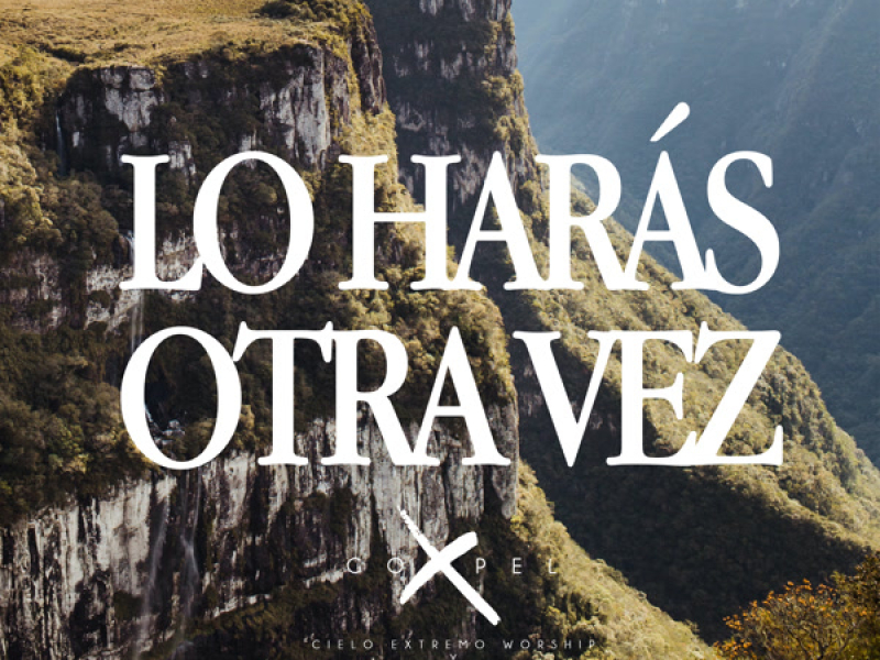 Lo Harás Otra Vez (Single)