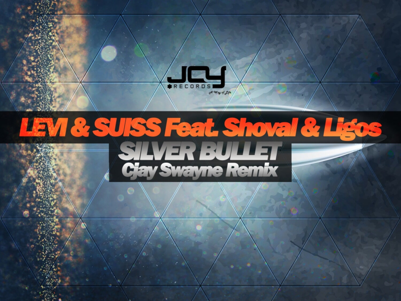 Silver Bullet (CJay Swayne Remix) (Single)
