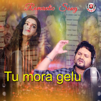 Tu Mora Gelu (Single)