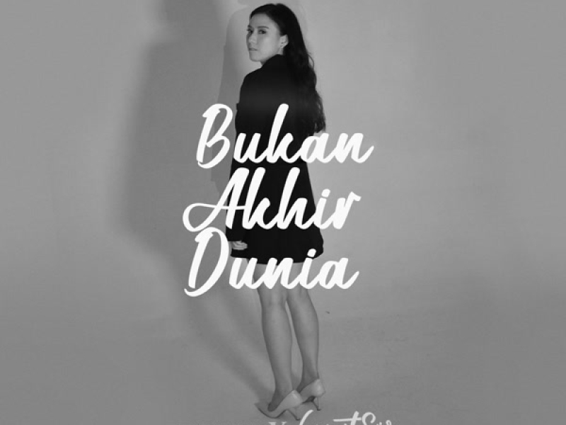 Bukan Akhir Dunia (Single)