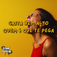 Grita Bem Alto Quem É Que Te Pega (Single)
