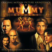 The Mummy Returns (Original Motion Picture Soundtrack)