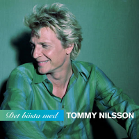 Det bästa med Tommy Nilsson