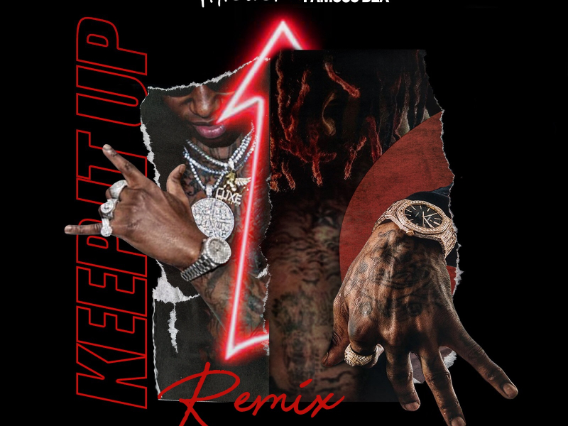 Keep It Up (Remix) [feat. Famous Dex]