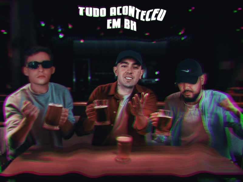 Tudo Aconteceu em BH (EP)