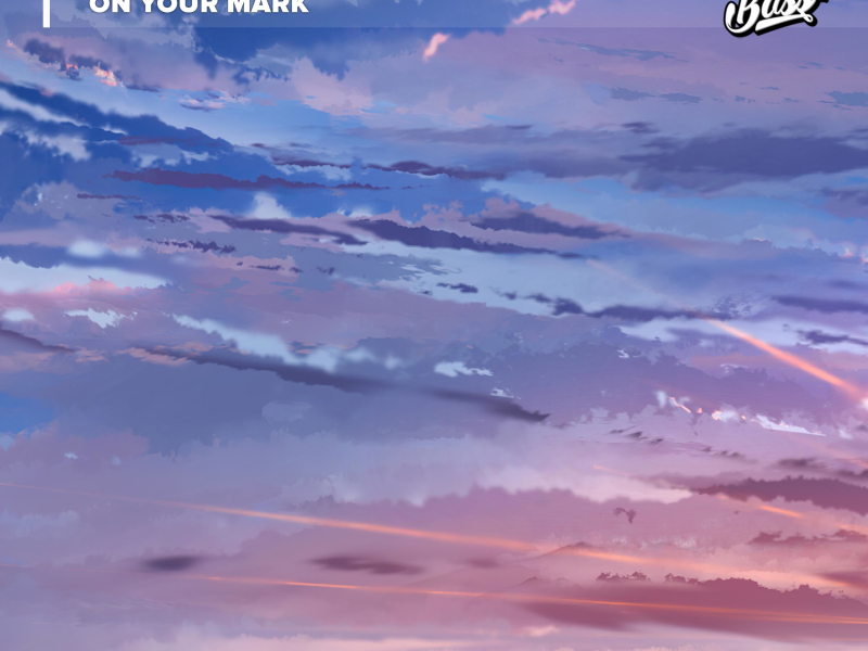 On Your Mark (Single)