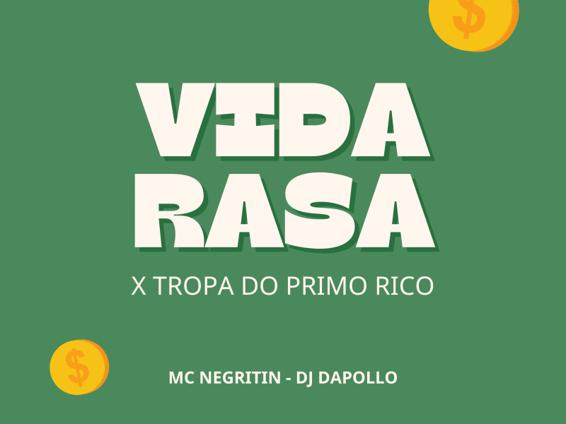 VIDA RASA x TROPA DO PRIMO RICO (Single)