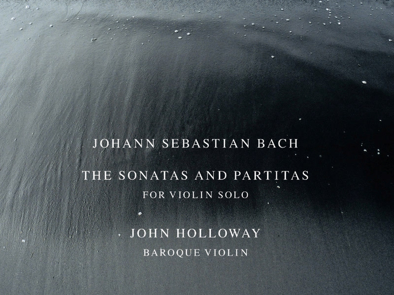 Bach: The Sonatas and Partitas for Violin Solo