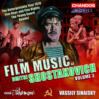 Shostakovich: Hamlet Suite, The Unforgettable Year 1919, Five Days and Five Nights Suite & The Young Guard Suite