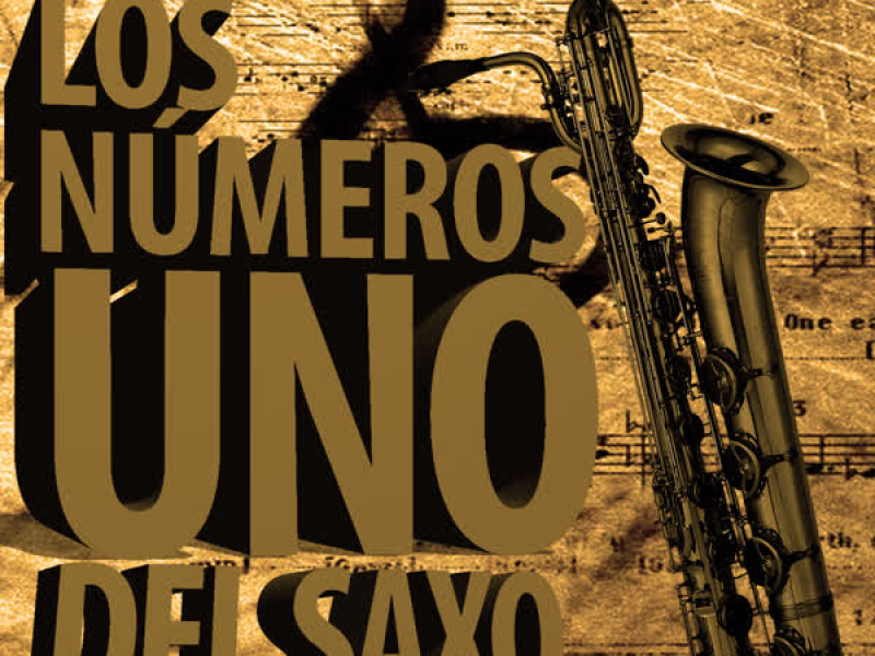 Los Nº 1 Del Saxo