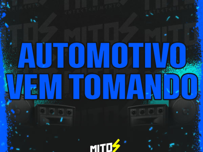 Automotivo Vem Tomando (Single)