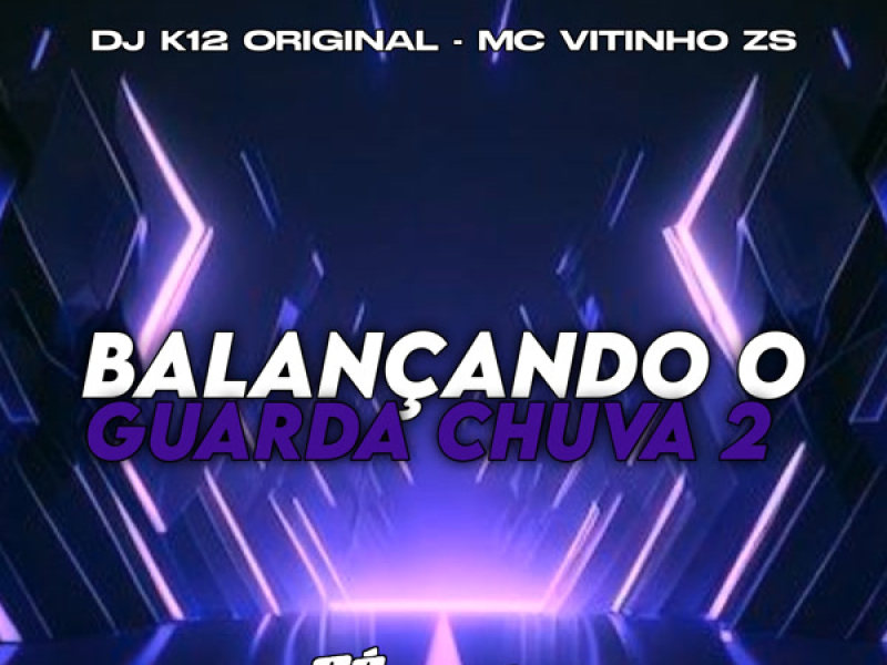 Balançando o Guarda Chuva 2 (Single)