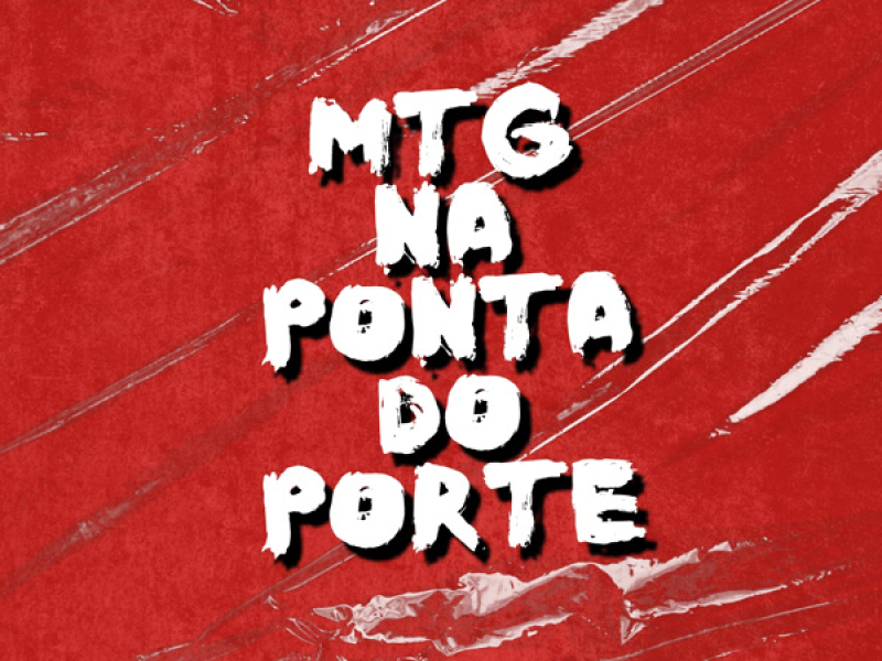 MTG  NA PONTA DO PORTE (Single)