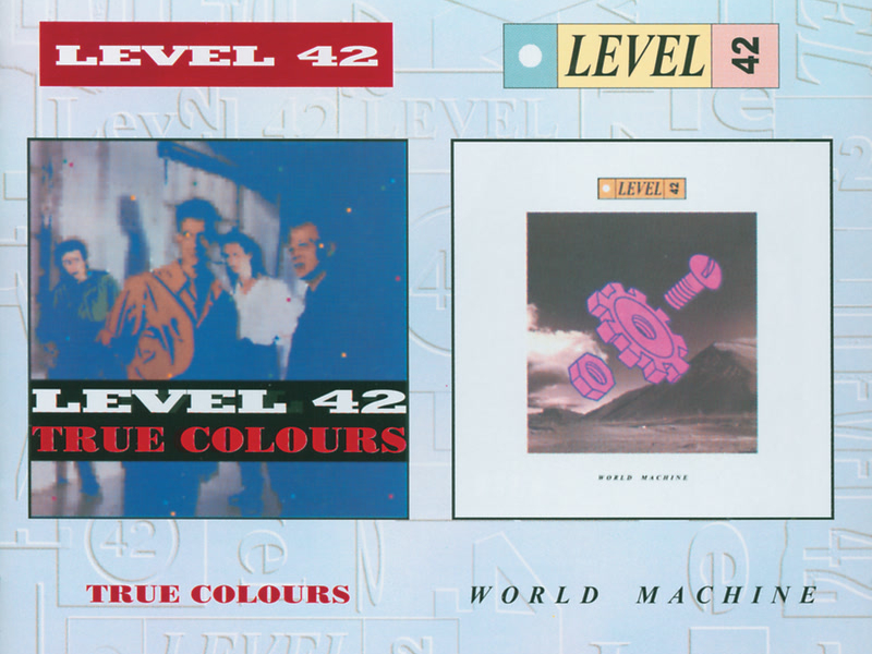 True Colours & World Machine