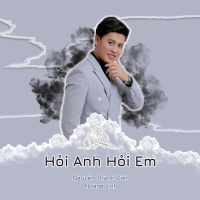 Hỏi Anh Hỏi Em (Single)