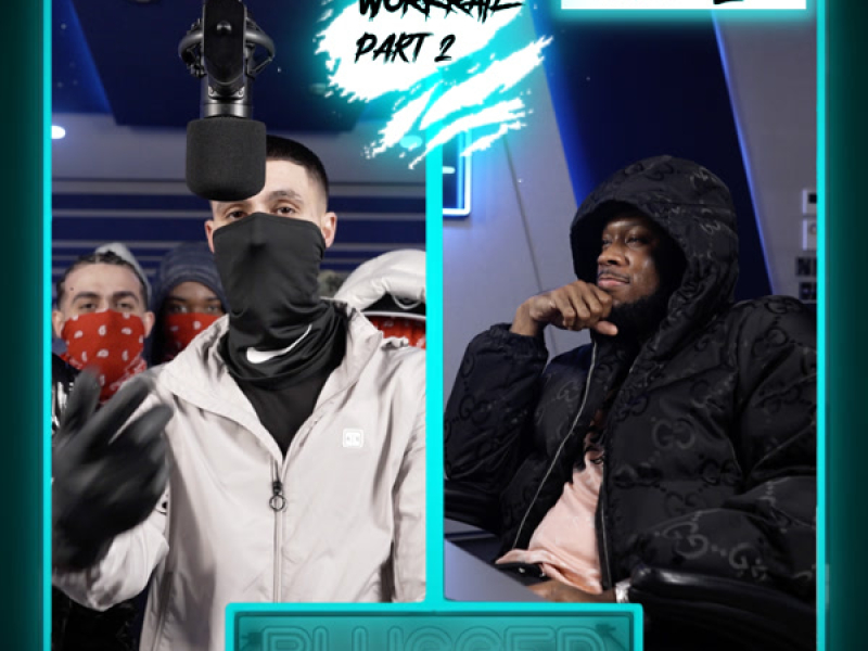 Workrate x Fumez The Engineer - Plugged In 2, Pt. 2 (Single)