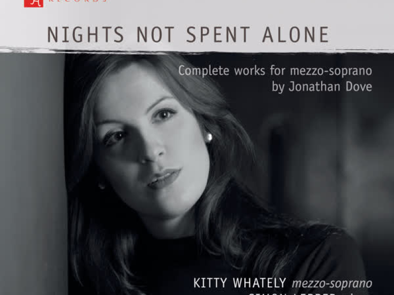 Nights Not Spent Alone: Complete Works for Mezzo-Soprano by Jonathan Dove