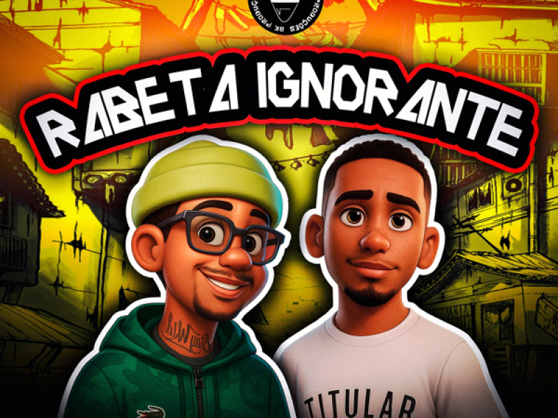 RABETA IGNORANTE (Single)