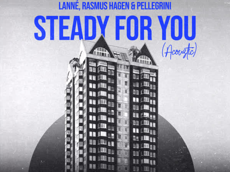 Steady for You (Acoustic) (Single)