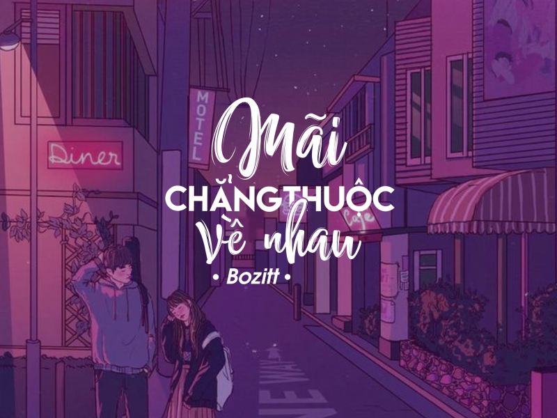 Mãi Chẳng Thuộc Về Nhau (Single)