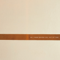 There Behind You, Out of Time