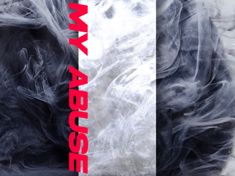 My Abuse (Single)