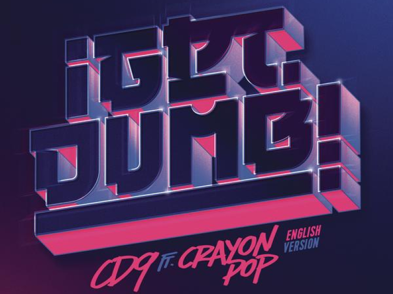 Get Dumb (English Version) (Single)